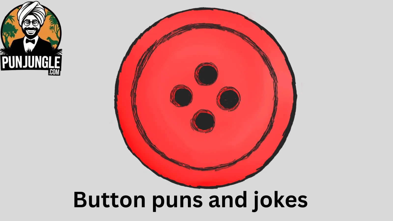 Button puns and jokes