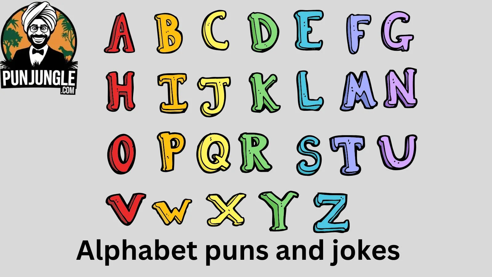 Alphabet puns and jokes