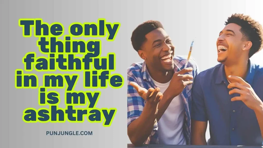 Ashtray jokes
