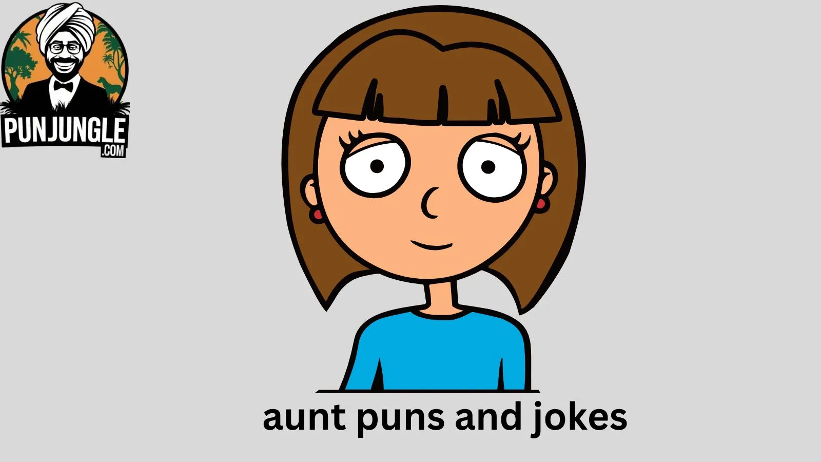 Aunt Puns and Jokes