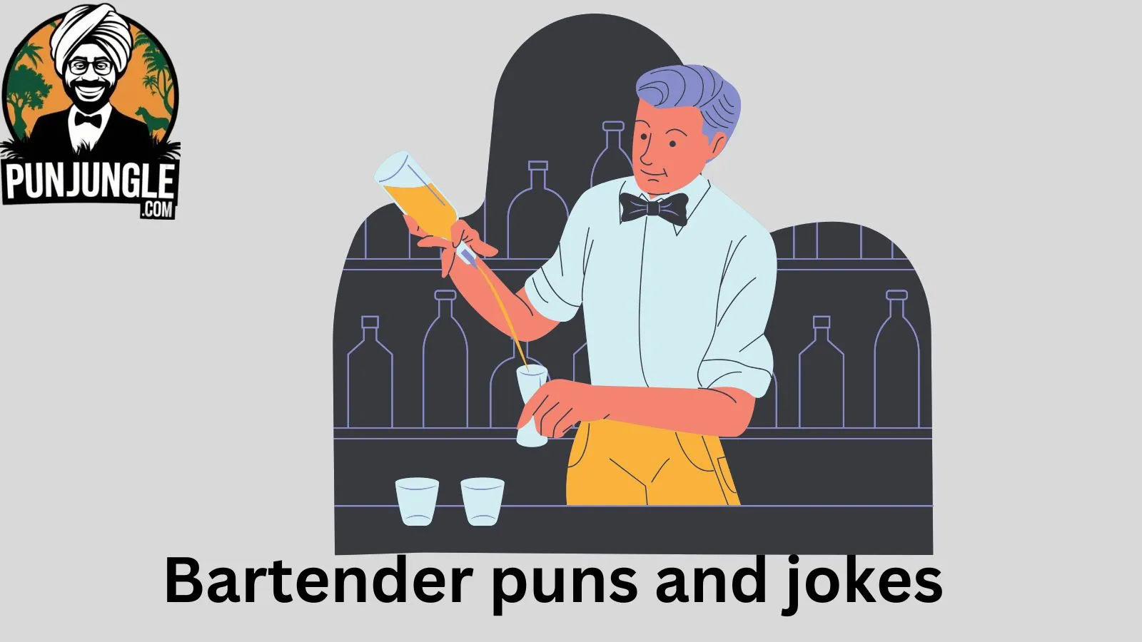 Bartender puns and jokes