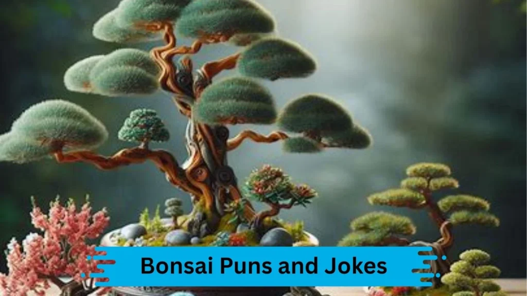 Bonsai Jokes for Tree Lovers