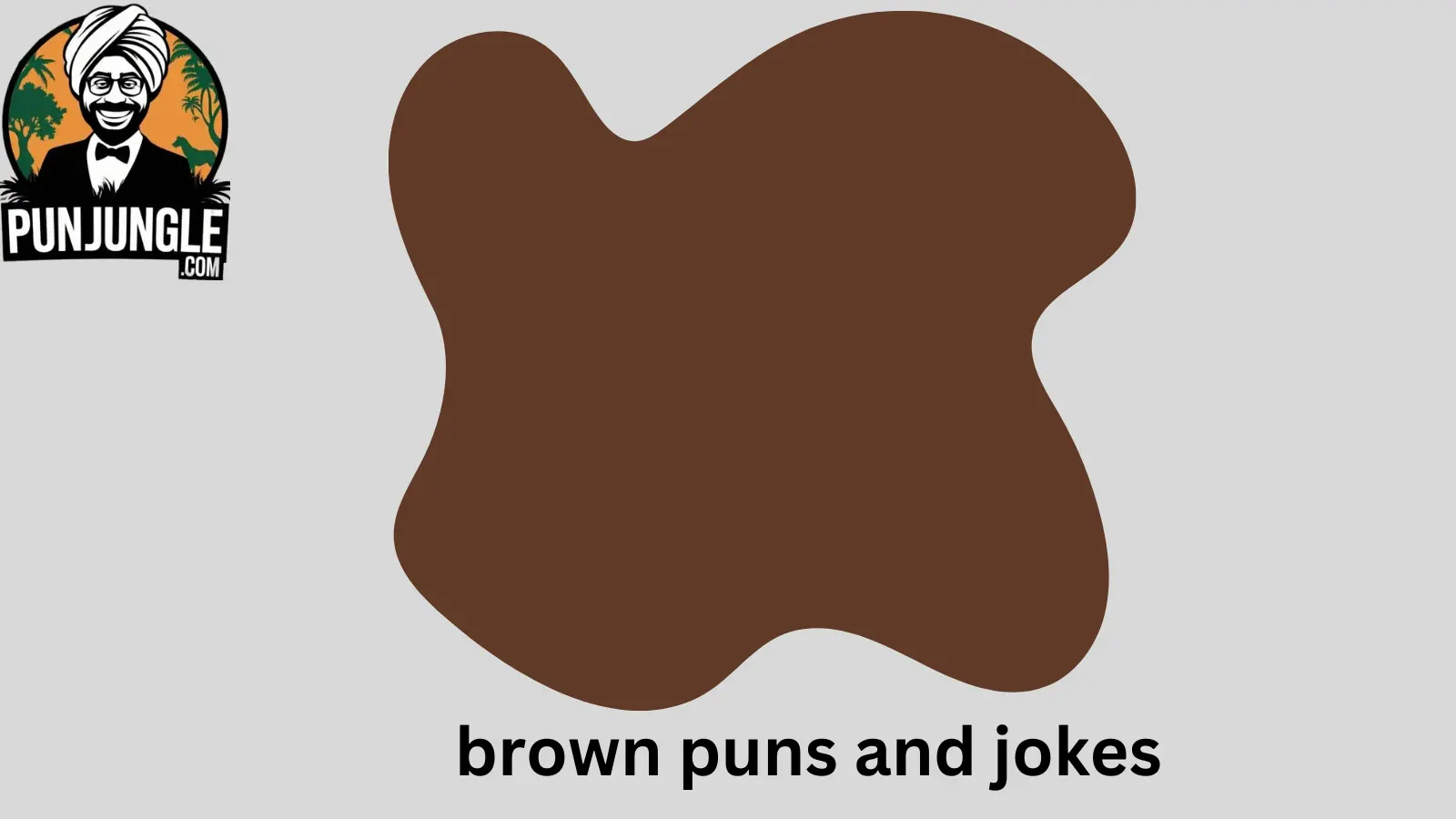Brown Puns and Jokes
