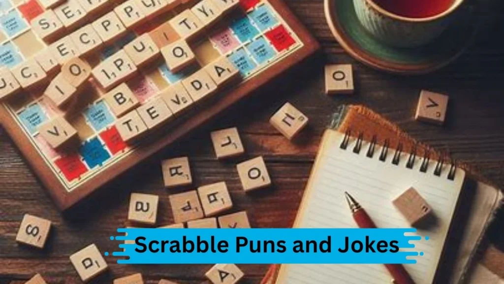 Clever Scrabble Puns