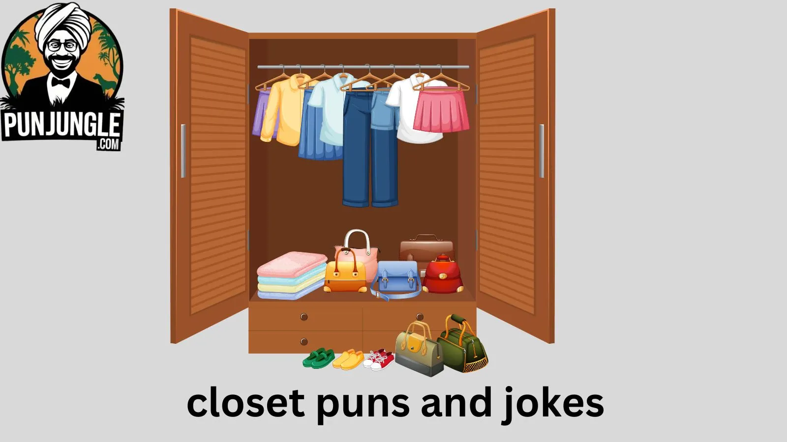 Closet Puns and Jokes