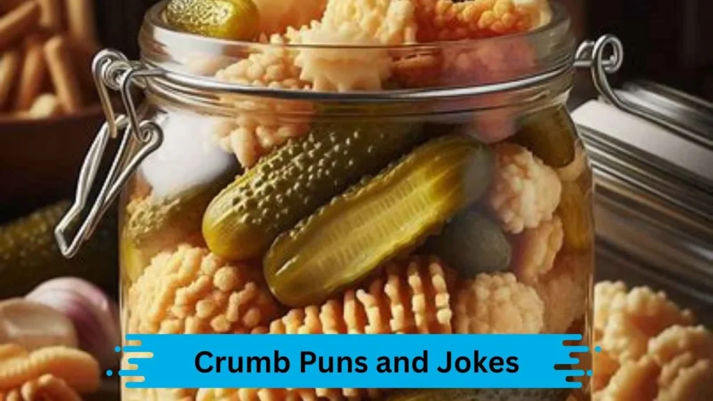 Crumbly Punny Moments