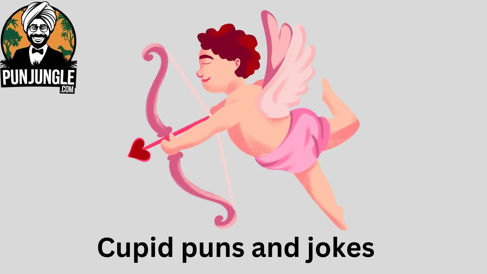 Cupid puns and jokes