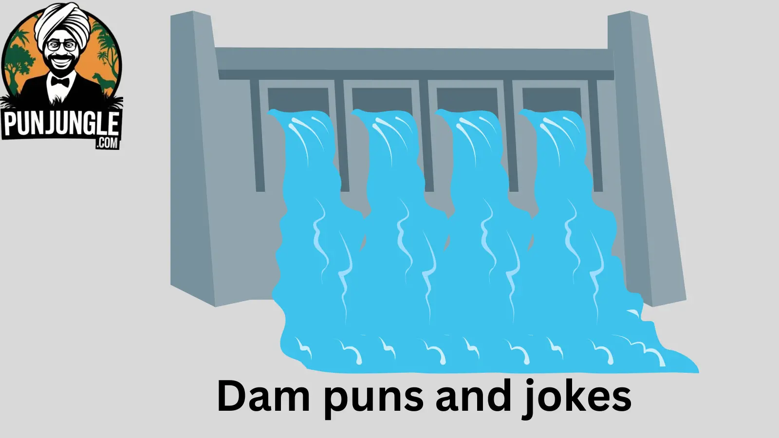 Dam puns and jokes