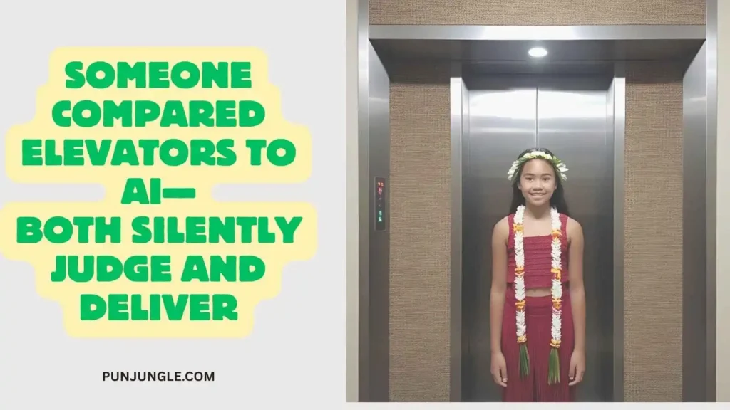 Elevator Puns And Jokes Reddit