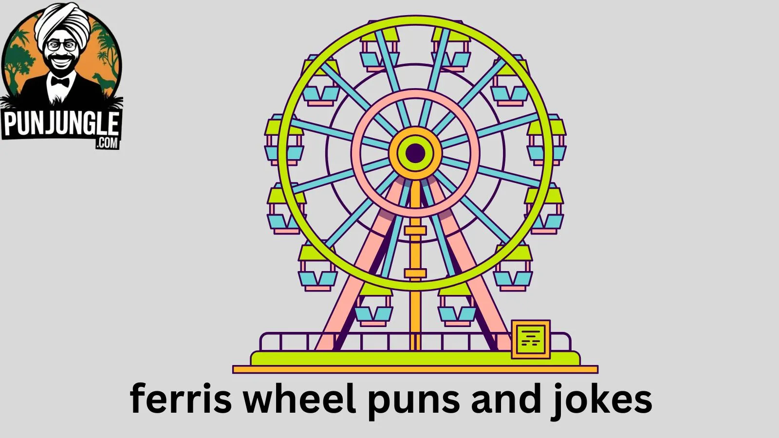 Ferris Wheel Puns and Jokes