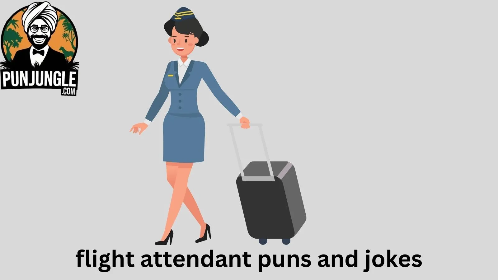 Flight Attendant Puns and Jokes