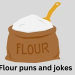 Flour puns and jokes