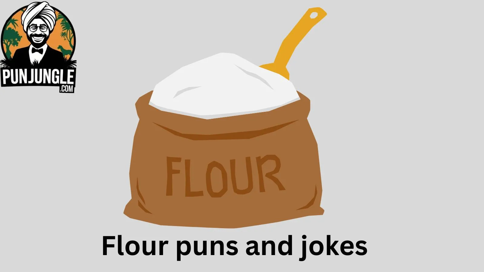 Flour puns and jokes