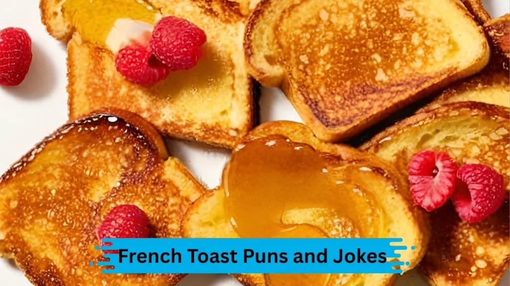 French Toast Jokes