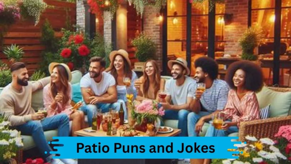 Fun Patio Puns