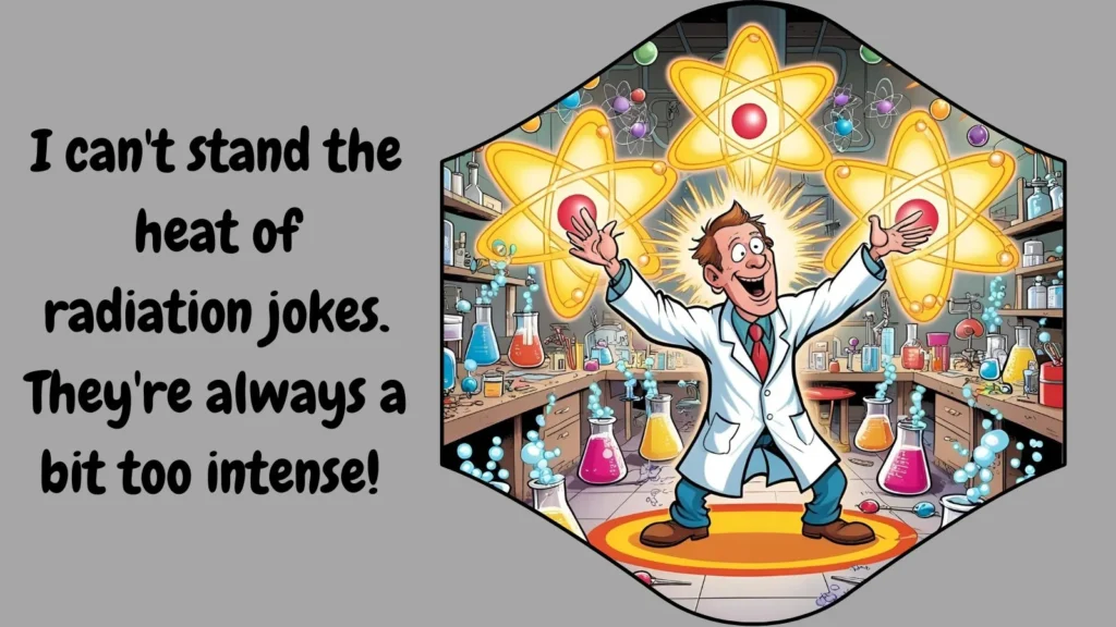 Funny Radiation Puns