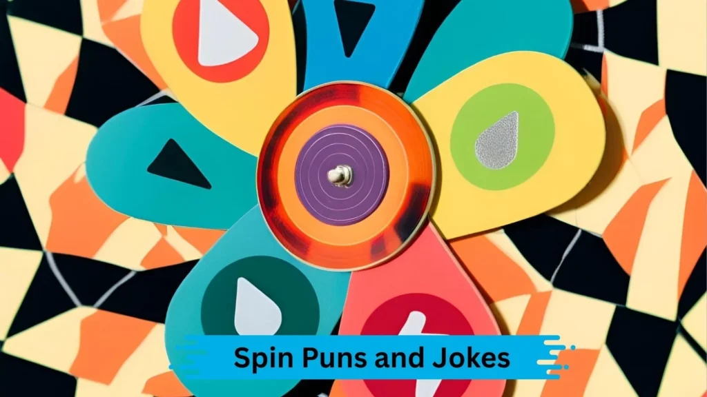 Funny Spin Puns