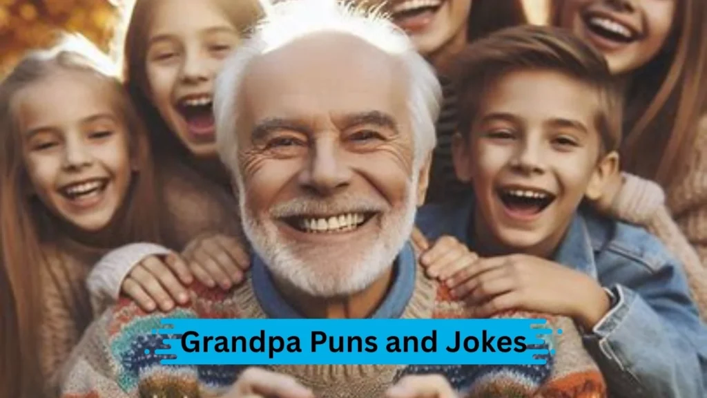 Grandpa's Silly Puns