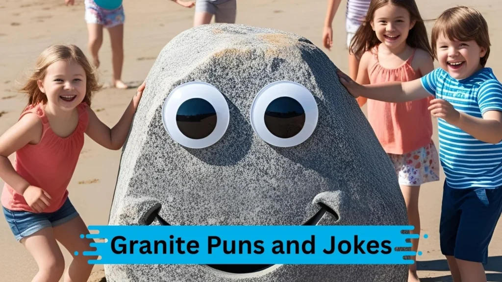 Granite Puns for Kids