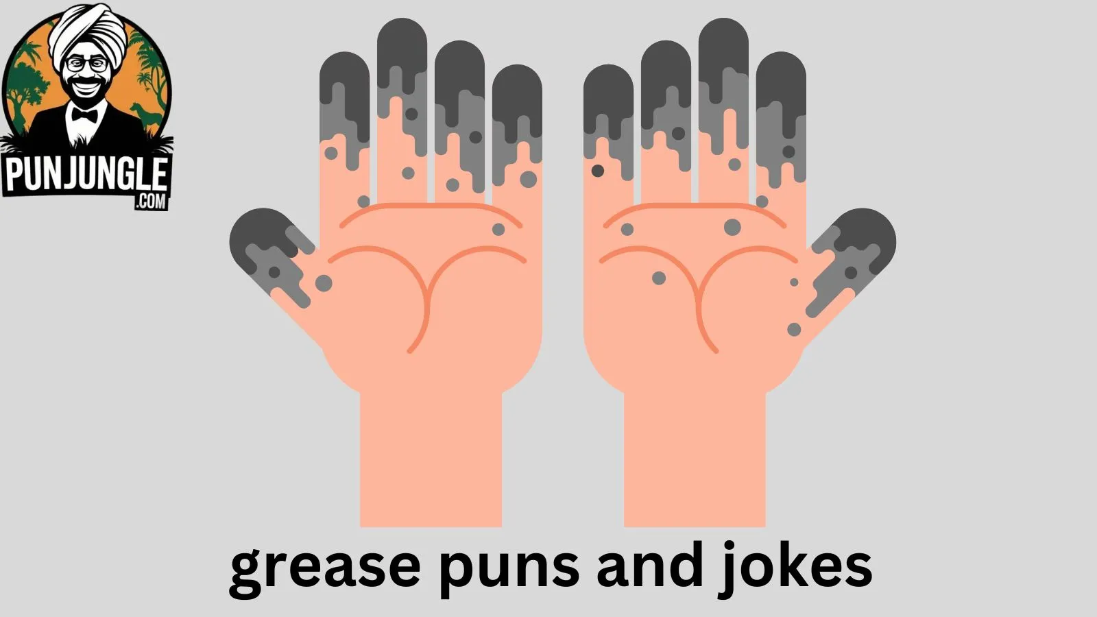 Grease Puns and Jokes