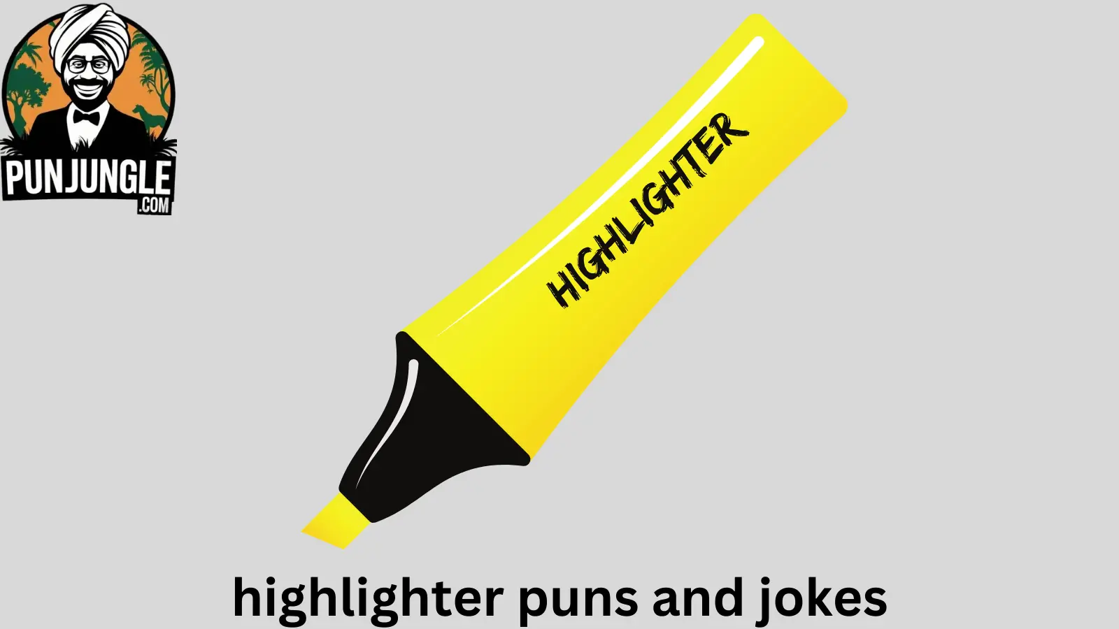 Highlighter Puns and Jokes