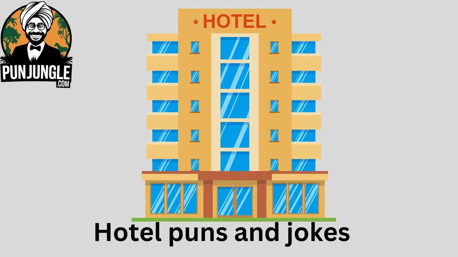 Hotel puns and jokes