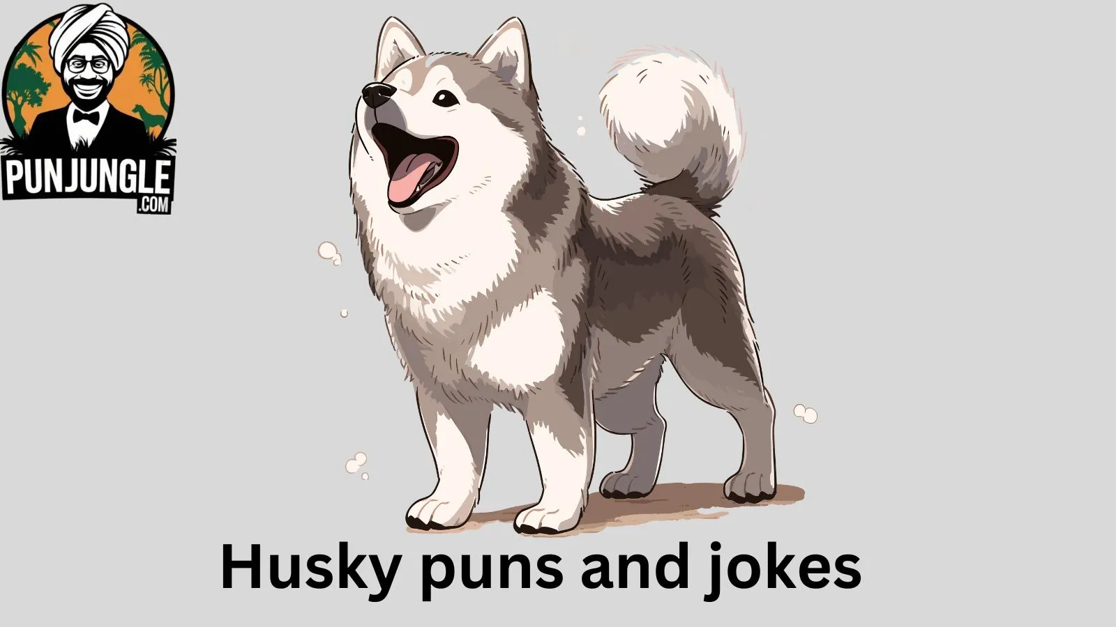 Husky puns and jokes