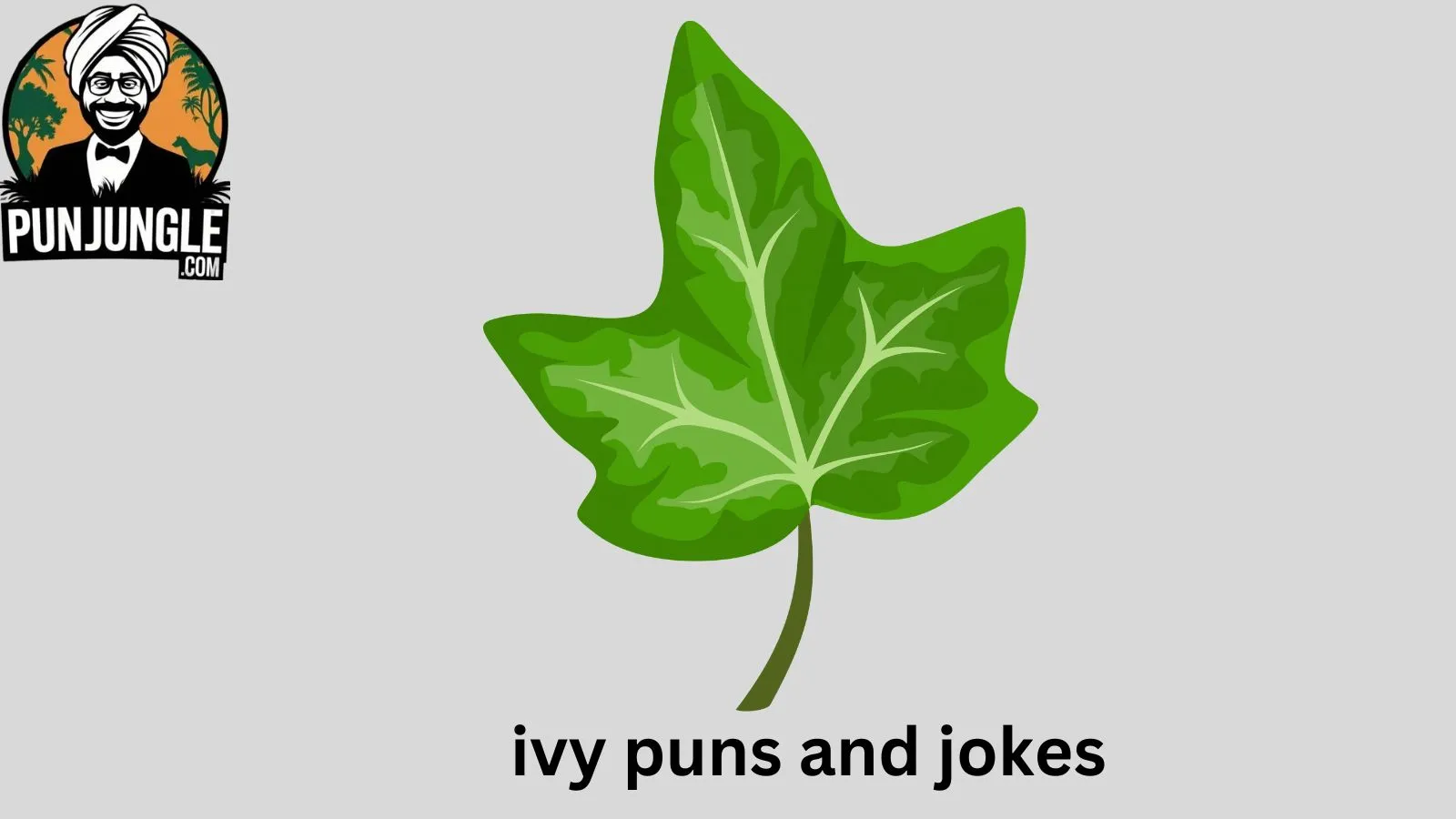 Ivy Puns and Jokes
