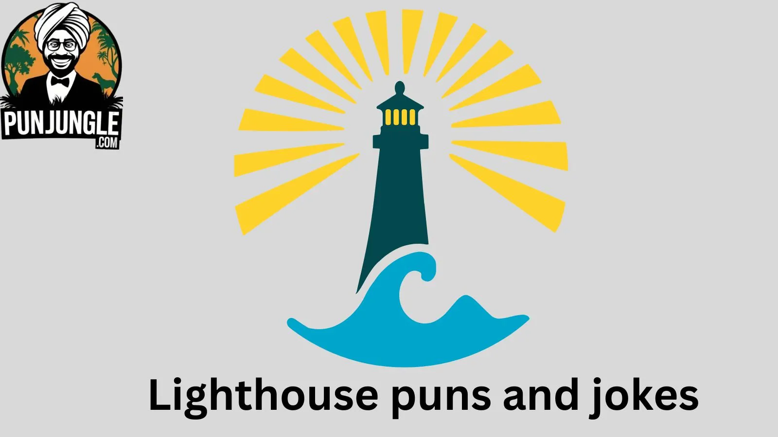 Lighthouse puns and jokes