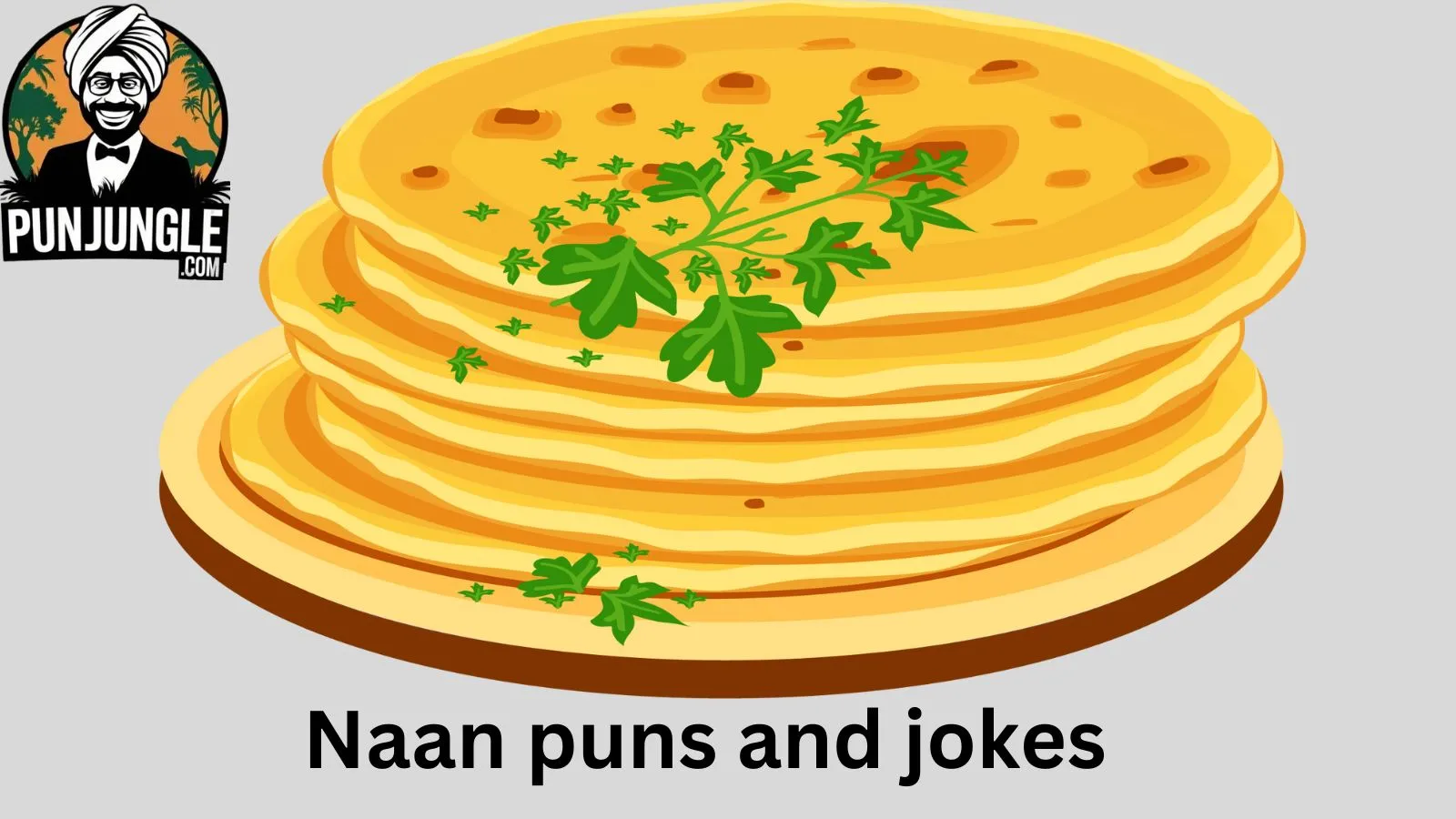 Naan puns and jokes