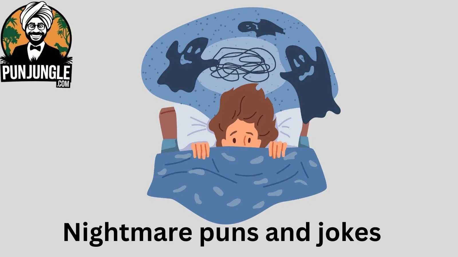 Nightmare puns and jokes