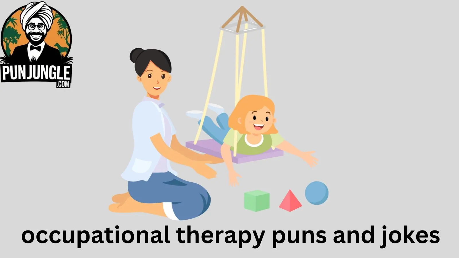 Occupational Therapy Puns and Jokes
