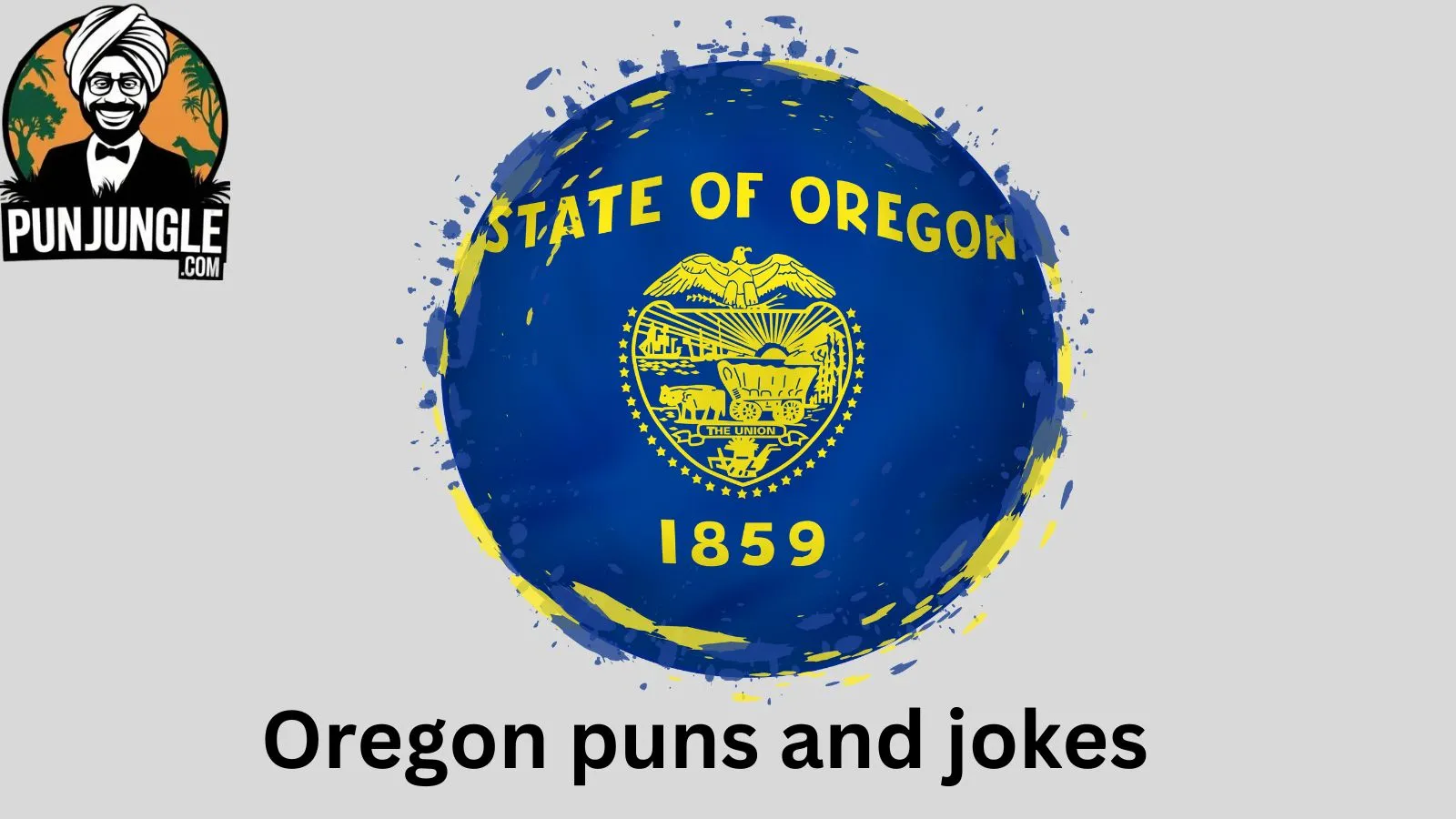 Oregon puns and jokes