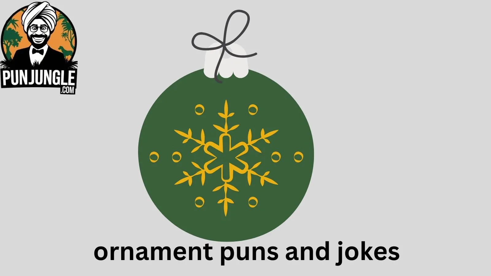 Ornament puns and jokes