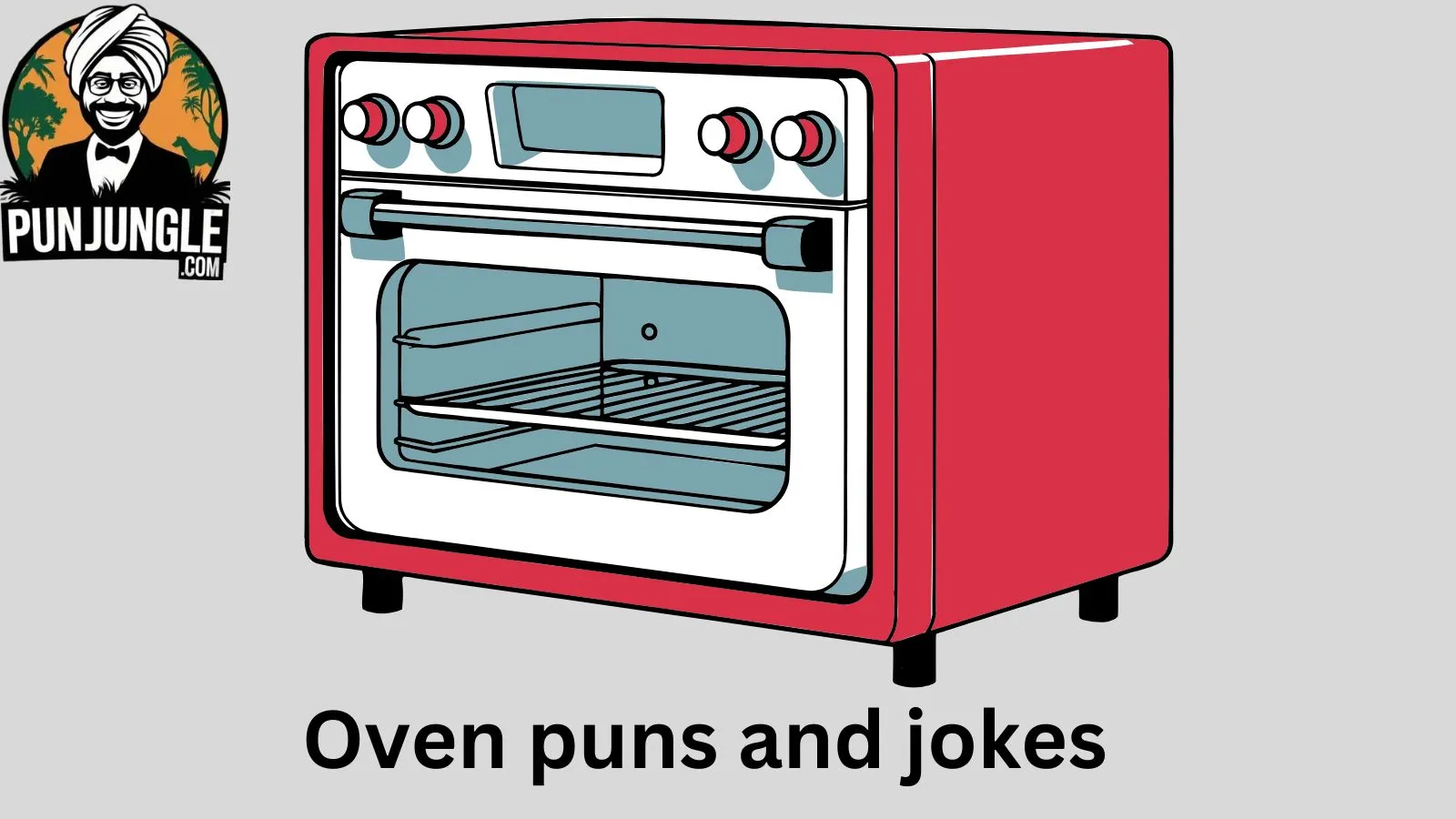 Oven puns and jokes