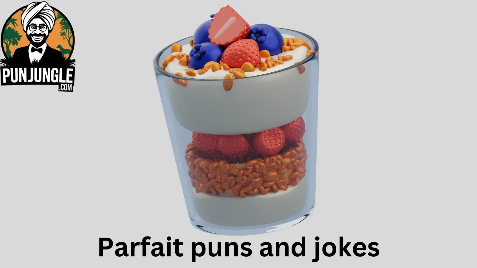 Parfait puns and jokes