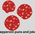 Pepperoni Puns and Jokes