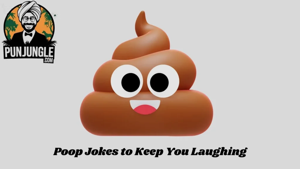 Poop Jokes