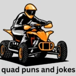 Quad Puns and Jokes