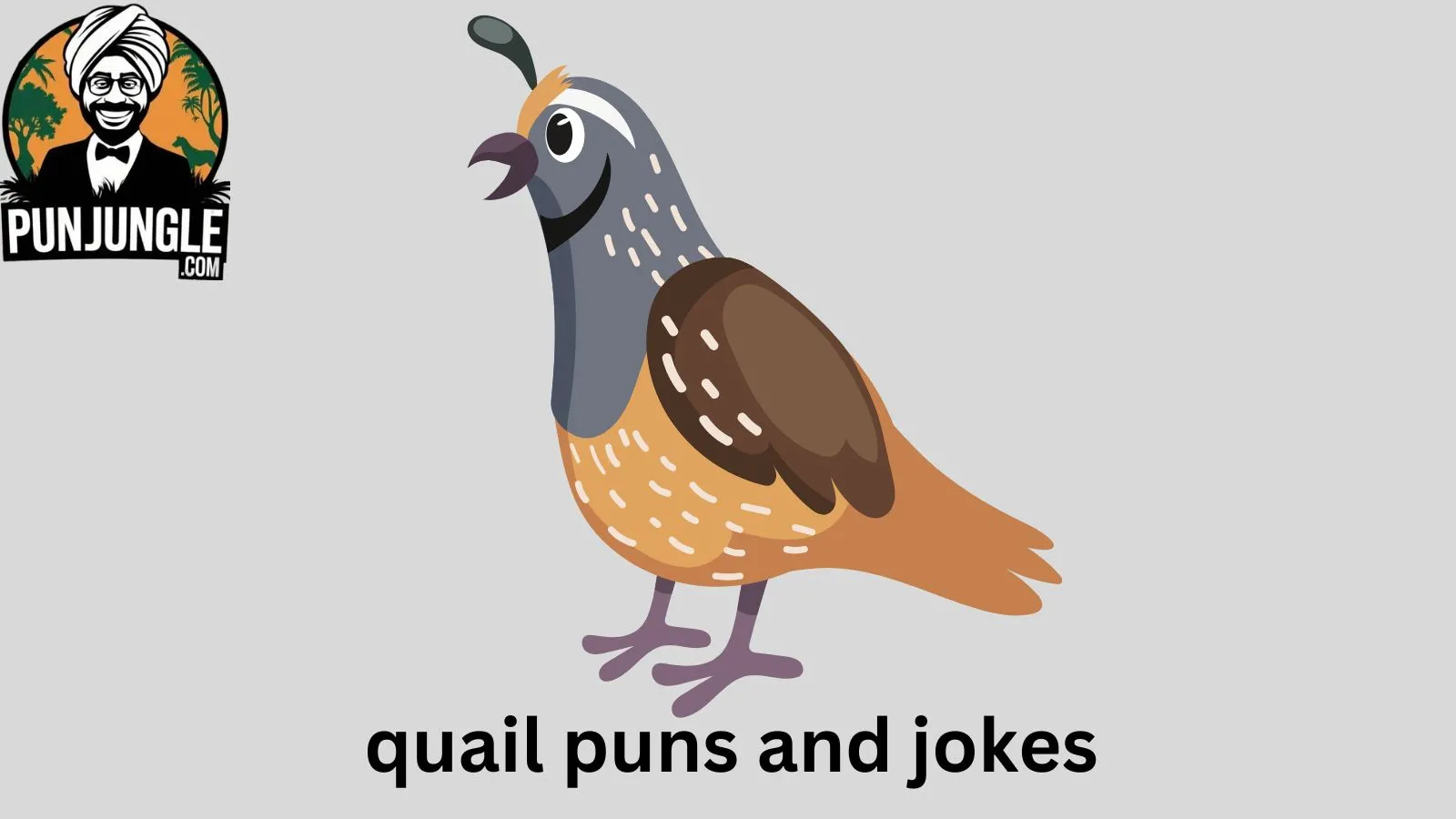 Quail Puns and Jokes