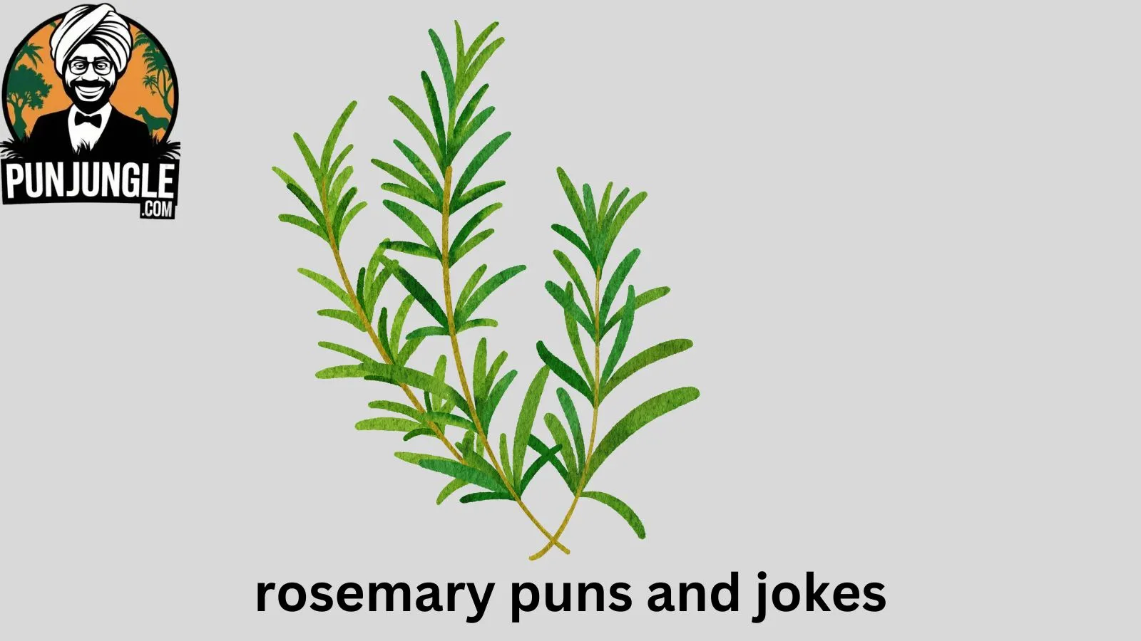 Rosemary Puns and Jokes