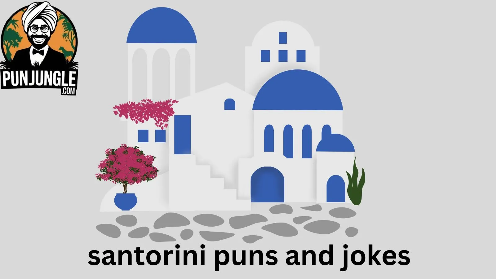 Santorini Puns and Jokes
