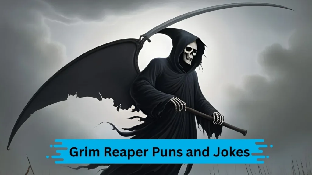 Silly Grim Reaper Puns