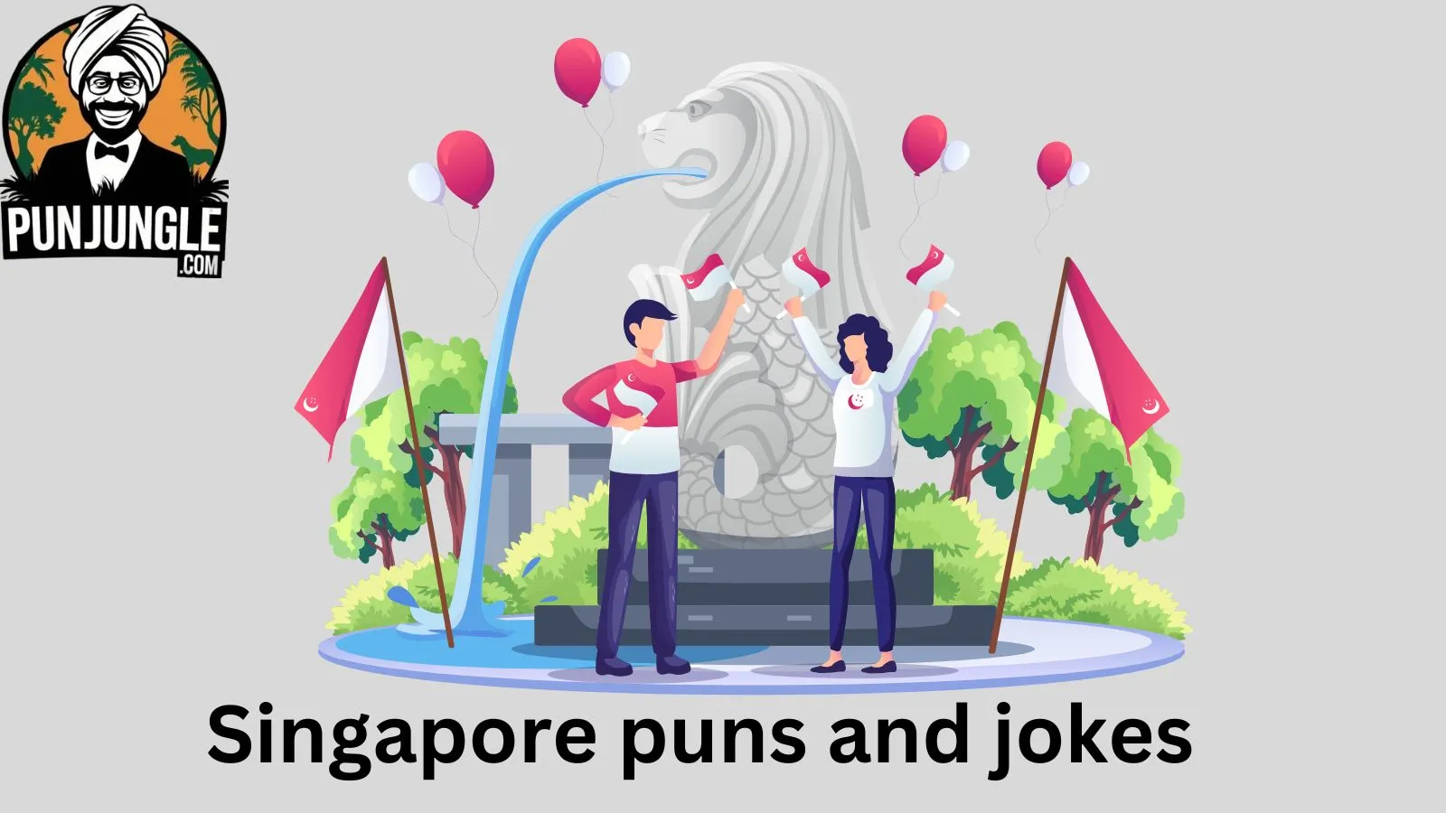 Singapore puns and jokes