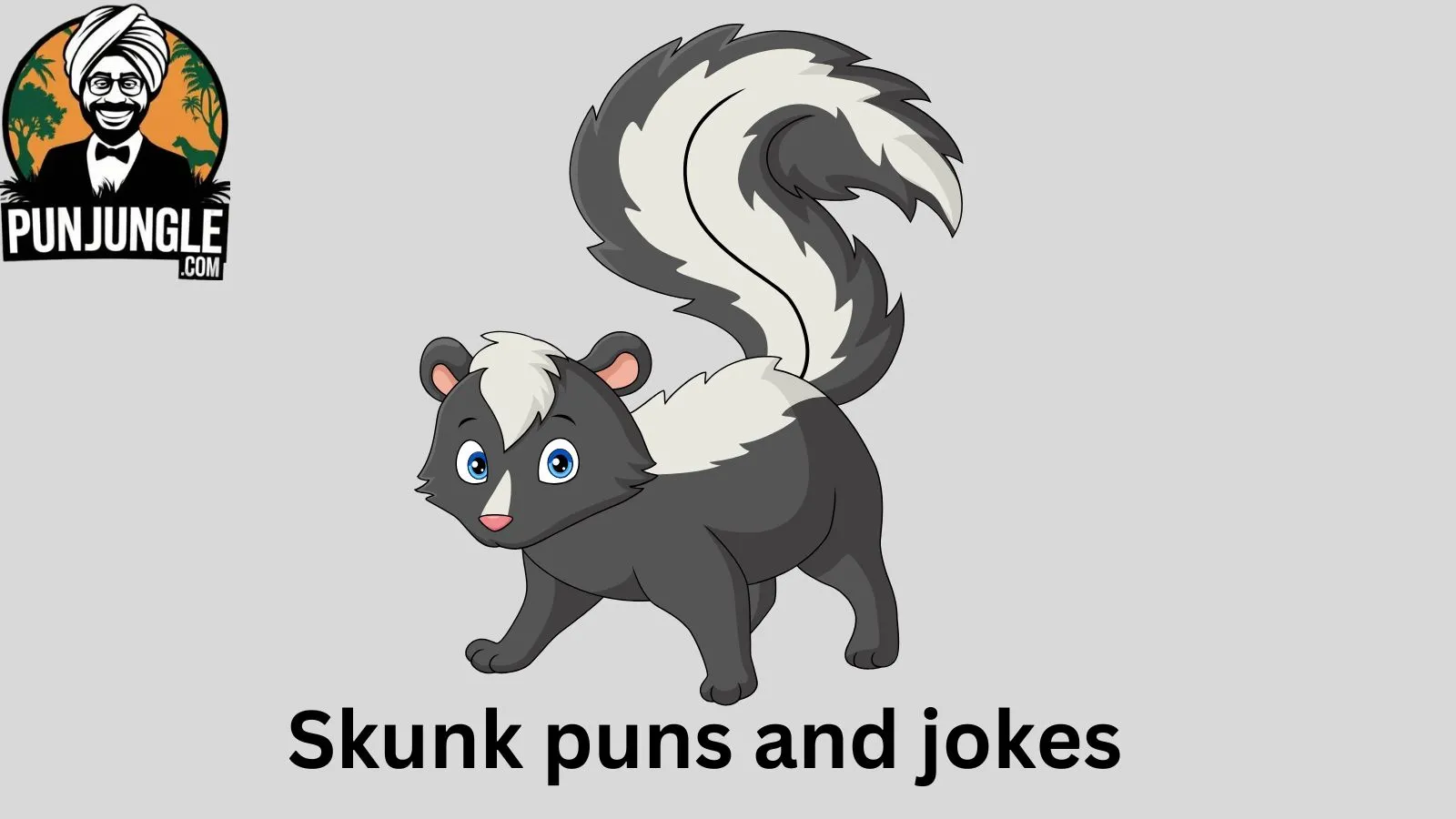 Skunk puns and jokes