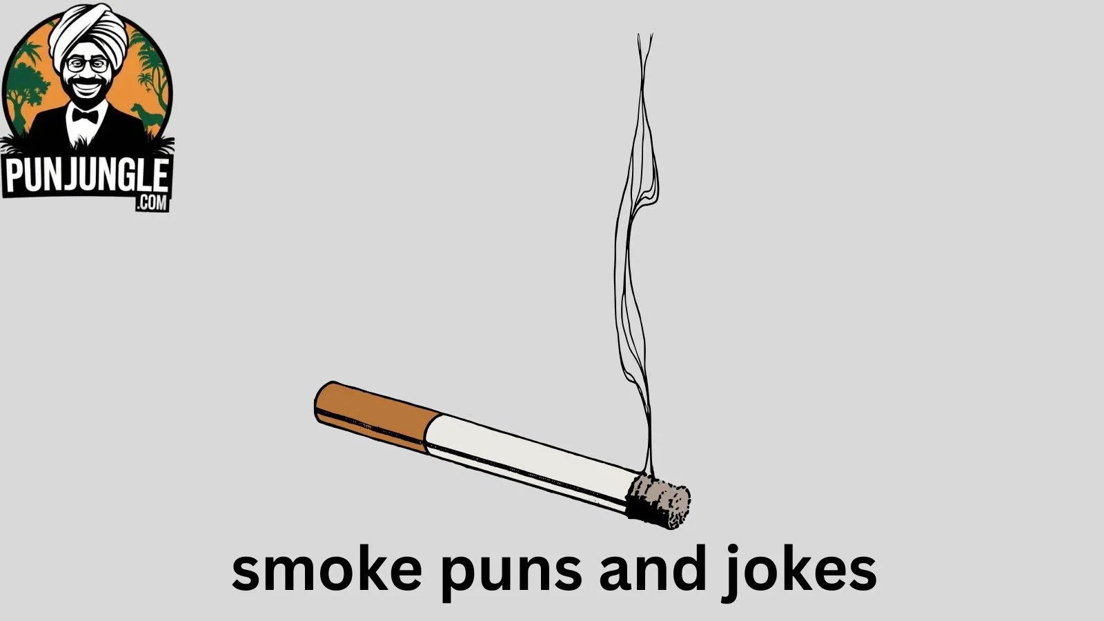 Smoke Puns and Jokes
