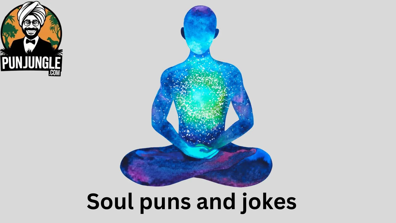 Soul puns and jokes