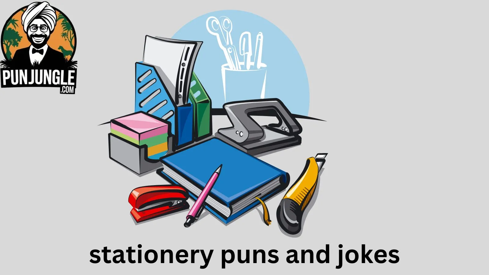 Stationery puns and jokes