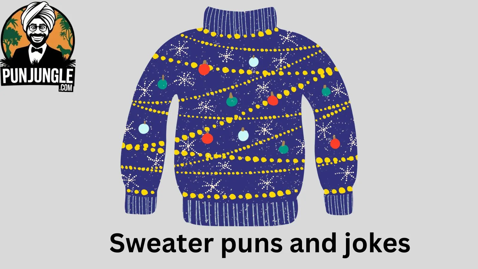 Sweater puns and jokes
