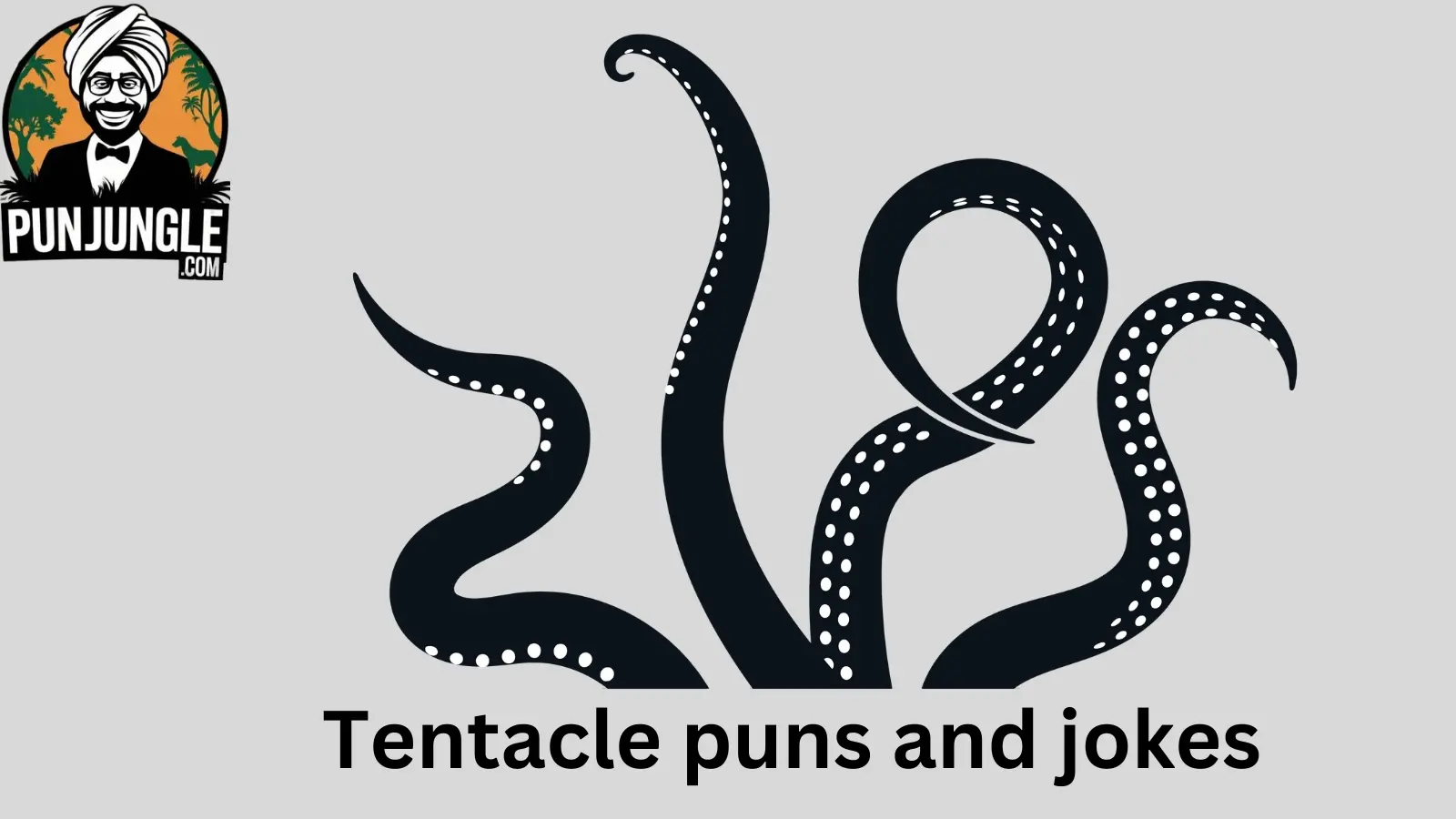 Tentacle puns and jokes